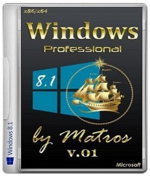 Windows 8.1 Professional (32bit+64bit) by Matros v.01 (2013) Русский