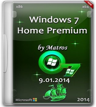 Windows 7 Home Premium SP1 (32bit+64bit) by Matros 9.01.2014 (2014) Русский