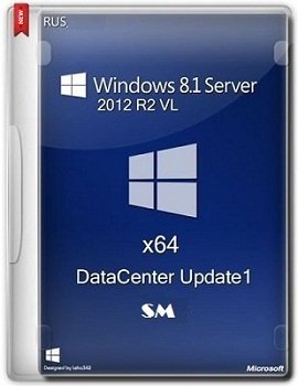 Windows 8.1 Server 2012 x64 R2 VL DATACENTER Update 1 RU SM by Lopatkin (2014) Русский