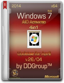 Windows 7 SP1 x64 (4 in 1) DVD AIO Activated updates for April v.26.04 by DDGroup (2014) Русский