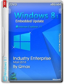 Windows 8.1 Embedded x86-x64 Industry Enterprise Update by Qmax (2014) Русский