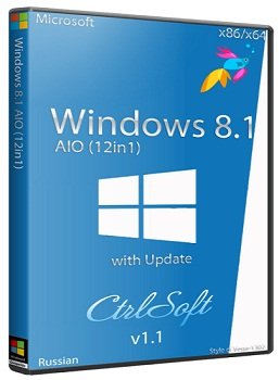 Windows 8.1 with Update x86-x64 AIO v1.1 (12in1) Russian - CtrlSoft [2014] Rus