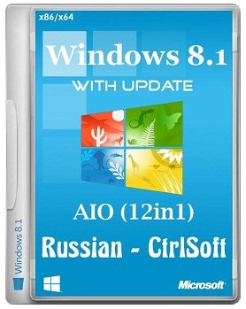 Windows 8.1 х86+х64 with Update AIO 12in1 CtrlSoft [2014] Rus