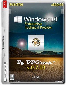 Windows 10 Enterprise x86-x64 Technical Preview (v.07.10) by DDGroup