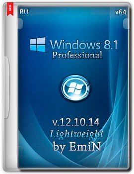 Windows 8.1 Professional Lightweight by EmiN (x64) (2014) Rus