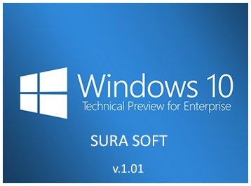 Windows 10 Technical Preview Enterprise + MInstAll by SURA SOFT v.1.01 (x86) (2015) [Rus]