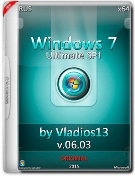 Windows 7 Ultimate SP1 (x64) by Vladios13 v.06.03 (2015) [RUS]