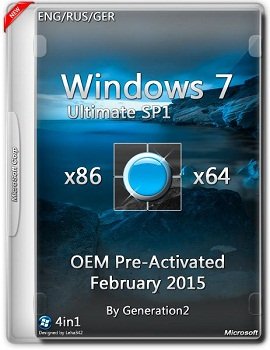 Windows 7 Ultimate SP1 (x86/x64) OEM PreActivated Feb by Generation2 v.7601 (2015) [RUS/ENG/GER]