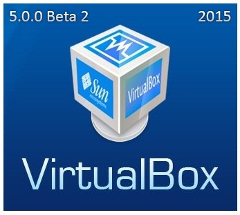 VirtualBox 5.0.0 r99573 Beta 2 + Extension Pack (2015) [Multi/Rus]