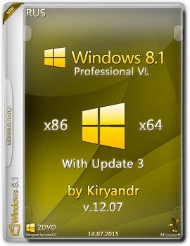 Windows 8.1 Professional VL with update 3 (x86/x64) by kiryandr v.12.07 (2015) [Rus]