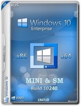 Windows 10 Enterprise (x86-x64) 10240.16390.150714-1601.th1_st1 by Lopatkin MINI 2in1 (2015) [RUS]