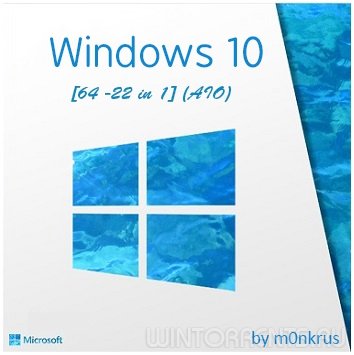 Windows 10 [64 -22 in 1] (AIO) by m0nkrus (2015) [Rus/Eng]