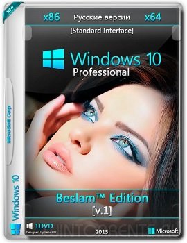 Windows 10 Professional (x86-x64) Beslam™ Edition [v1] (2015) [Rus]