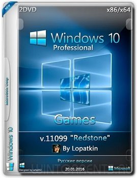 Windows 10 Pro (x86-x64) 11099 GAMES by lopatkin (2016) [Rus]