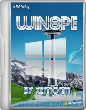 Windows 8 PE Universal (x86-x64) by Xemom1 (2016) [Ru]