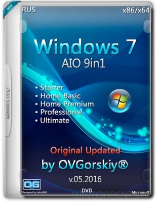 Windows 7 SP1 9-in-1 (x86-x64) Origin-Upd v.05.2016 by OVGorskiy 1DVD (2016) [Rus]