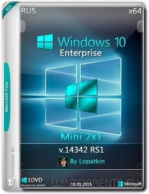 Windows 10 Enterprise (x64) 14342 rs1 by Lopatkin MINI 2x1 (2016) [Rus]