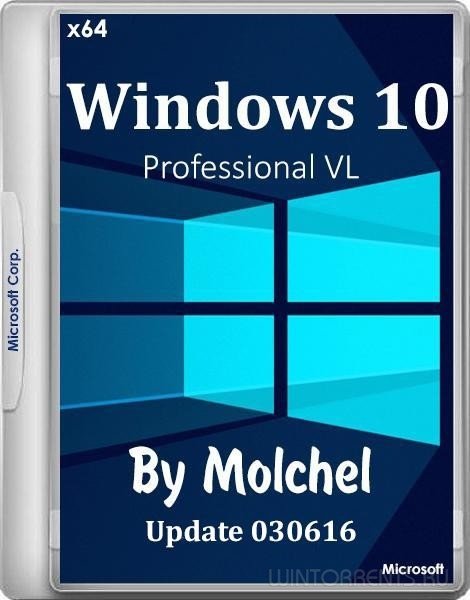 Windows 10 Pro VL (x64) v1511.2 030616 by molchel (2016) [Rus]