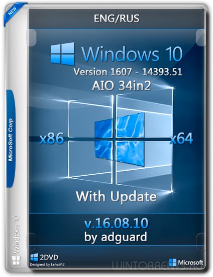 Windows 10 Version 1607 with Update 14393.51 AIO 34in2 adguard v16.08.10 (x86-x64) (2016) [Rus]