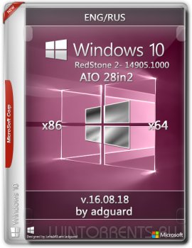 Windows 10 Redstone 2 [14905.1000] AIO 28in2 adguard v16.08.18 (x86-x64) (2016) [Eng/Rus]