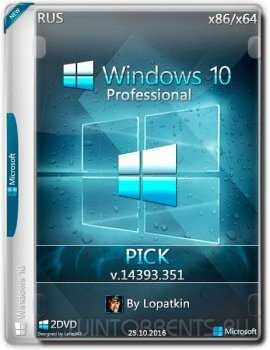 Windows 10 Pro 14393.351 PICK by Lopatkin (x86-x64) (2016) [Rus]