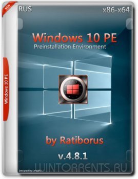Windows 10 PE by Ratiborus v.4.8.1 (x86-x64) (2016) [Rus]