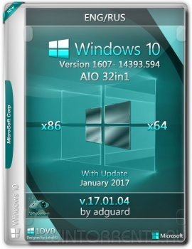 Windows 10 AIO 32in1 (x86-x64) Version 1607 with Update [14393.594] adguard (v.17.01.04) [Ru/En]