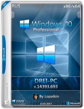 Windows 10 Pro (x86-x64) 14393.693 DREI-PC by Lopatkin (2017) [Rus]