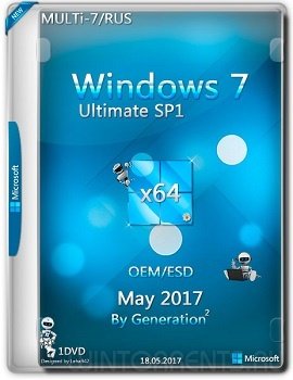 Windows 7 Ultimate SP1 (x64) OEM/ESD May2017 by Generation2 (2017) [Multi-7/Rus]