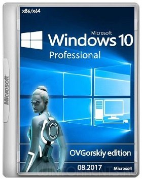 Windows 10 Professional (x86-x64) VL 1703 RS2 by OVGorskiy 08.2017 2DVD (2017) [Rus]
