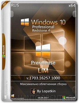 Windows 10 Pro (x86-x64) 16257.1000 rs4 Prerelease LIM by Lopatkin (2017) [Rus]