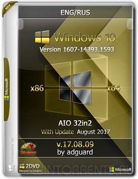 Windows 10 AIO 32in2 (x86-x64) Version 1607 with Update 14393.1593 adguard v17.08.09 (2017) [Ru/En]