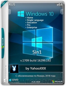 Windows 10 5in1 (x64) 1709.16299.192 v.1 by YahooXXX (2018) [Rus]