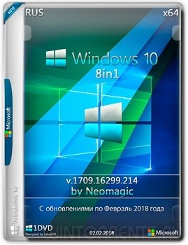 Windows 10 8in1 (x86-x64) v1709.16299.214 by Neomagic (2018) [Rus]