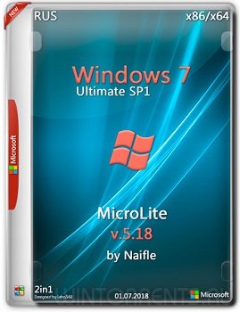 Windows 7 Ultimate SP1 (x86-x64) MicroLite v.5.18 by Naifle