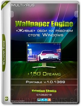 Wallpaper Engine v.1.0.1369 Portable +150 Dreams