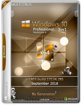 Windows 10 Pro 3in1 (x64) 17134.285 Sep2018 by Generation2