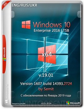 Windows 10 Enterprise (x64) LTSB 2016 by Semit v19.01