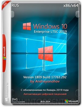 Windows 10 Enterprise LTSC 2019 2in1 (x86-x64) v.1809.17763.292 by Andreyonohov
