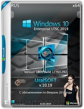 Windows 10 Enterprise LTSC (x86-x64) 17763.292 by UralSOFT v.10.19