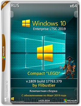 Windows 10 Enterprise LTSC (x86-x64) 1809.17763.379 Compact "Lego" By Flibustier