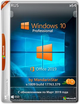 Windows 10 Pro (x64) 1809.17763.379 + Office 2019 by MandarinStar