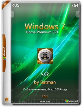 Windows 7 Home Premium SP1 (x64) by Batman v.02