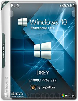 Windows 10 Enterprise LTSC 2019 (x86-x64) 17763.529 RS5 RTM DREY by Lopatkin