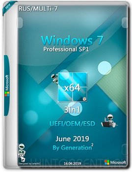 Windows 7 Pro SP1 3in1 (x64) OEM June 2019 by Generation2