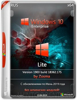 Windows 10 Enterprise (x64) Lite 1903.18362.175 by Zosma