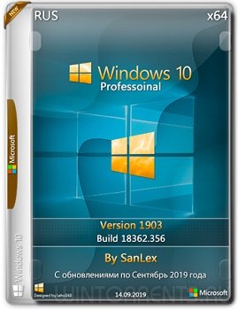 Windows 10 Pro (x64) 1903.18362.356 by SanLex