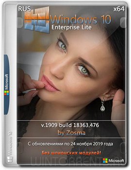 Windows 10 Enterprise (x64) lite 1909 build 18363.476 by Zosma
