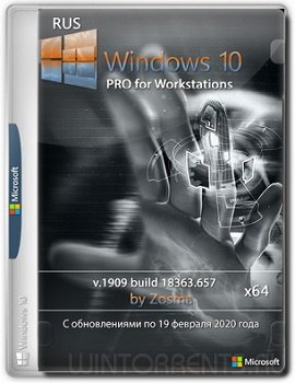 Windows 10 Pro for Workstations (x64) v.1909.18363.657 by Zosma