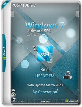 Windows 7 Ultimate SP1 (x64) 3in1 OEM March 2020 by Generation2